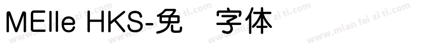 MElle HKS字体转换